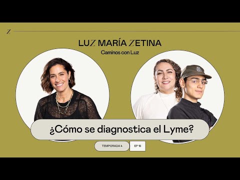 ¿Cómo se diagnostica el Lyme? 👀 | Dra. Almudena Cervantes, Celio Vázquez y Luz María Zetina