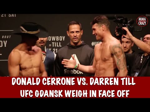 UFC Fight Night Gdansk Donald Cerrone vs. Darren Till weigh in Face off