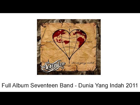 download lagu mp3 mp4 Seventeen Album Dunia Yang Indah, download lagu Seventeen Album Dunia Yang Indah gratis, unduh video klip Seventeen Album Dunia Yang Indah