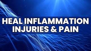 Heal Inflammation Acute Injuries and Pain In Body | Strengthen Your Bone Joints and Muscles | 174 Hz