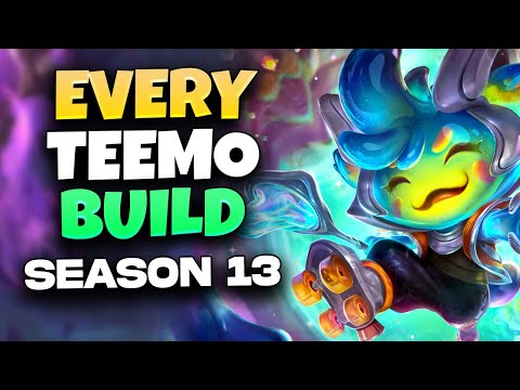 *MOVIE* I played EVERY NEW TEEMO BUILD in Season 13 so you don't have to