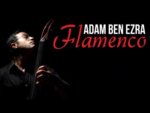 FLAMENCO - Double Bass (+Feet) Solo - Adam Ben Ezra