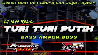 Download lagu DJ TRAP RELIGI SHOLAWAT TURI TURI PUTIH TERBARU 2023 ❗ BASS AMPOH BOS ❗RMX Zainul 99 FT Pemuda Elite mp3 Download lagu DJ TRAP RELIGI SHOLAWAT TURI TURI PUTIH TERBARU 2023 ❗ BASS AMPOH BOS ❗RMX Zainul 99 FT Pemuda Elite mp3