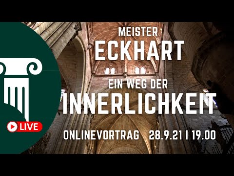 Meister Eckhart - Ein Weg der Innerlichkeit