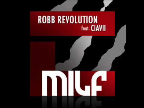 Robb Revolution Feat.Ciavii "Milf"STYLUS ROBB REMIX(Claw Records)Cut Mix