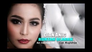 Download lagu RUNTAH BLARAK - DIAN ANIC TERBARU 2019 (ORIGINAL VIDEO) mp3