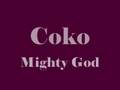 Coko - Mighty God - PeculiarPrayze Coko - Mighty God