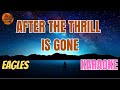 Eagles - After the thrill is gone (V.A. Karaoke Version)