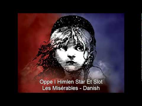 'Oppe I Himlen Står Et Slot' - Les Misérables - Danish