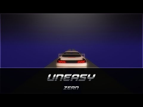 Zean - Uneasy