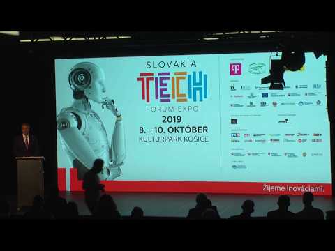 Otvorenie Konferencie SLOVAKIA TECH 2019
