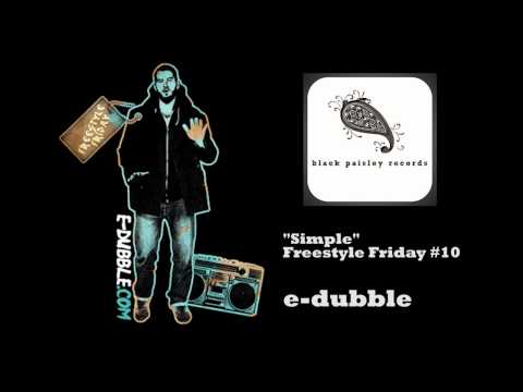 e-dubble - Simple (Freestyle Friday #10)