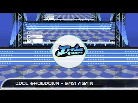 Idol Showdown OST Track 07 - "Say Again"【Say! Fanfare】