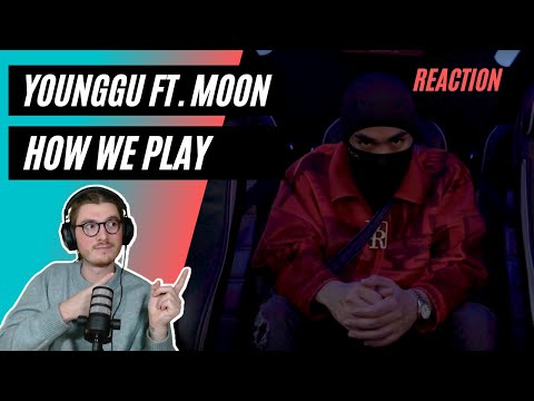 Farang (German) react to YOUNGGU - HOW WE PLAY FT. MOON [Prod. By @Mayojamess] in English