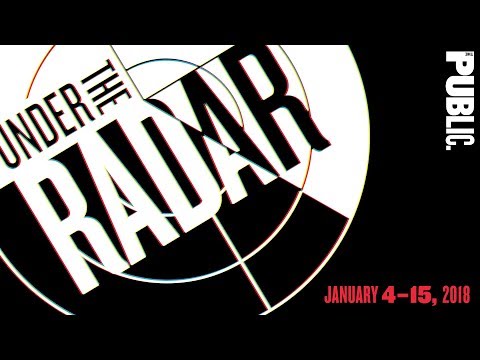 Under The Radar Festival 2018