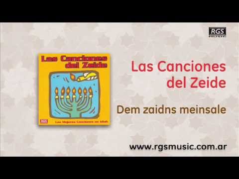 Las Canciones del Zeide - Dem zaidns meinsale