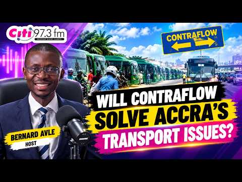 Is the new contraflow system the solution to Accra's transport and traffic crisis? | #CitiCBS