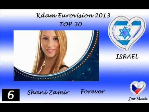 ESC 2013 - ISRAEL (KDAM EUROVISION 2013) - MY TOP 30