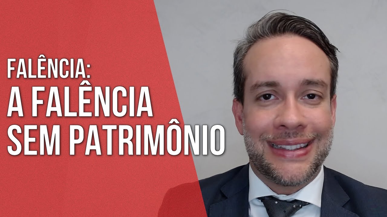 A FALÊNCIA SEM PATRIMÔNIO - FALÊNCIA - Direito Empresarial