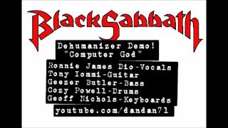 Black Sabbath Dehumanizer Demo &quot;Computer God&quot;