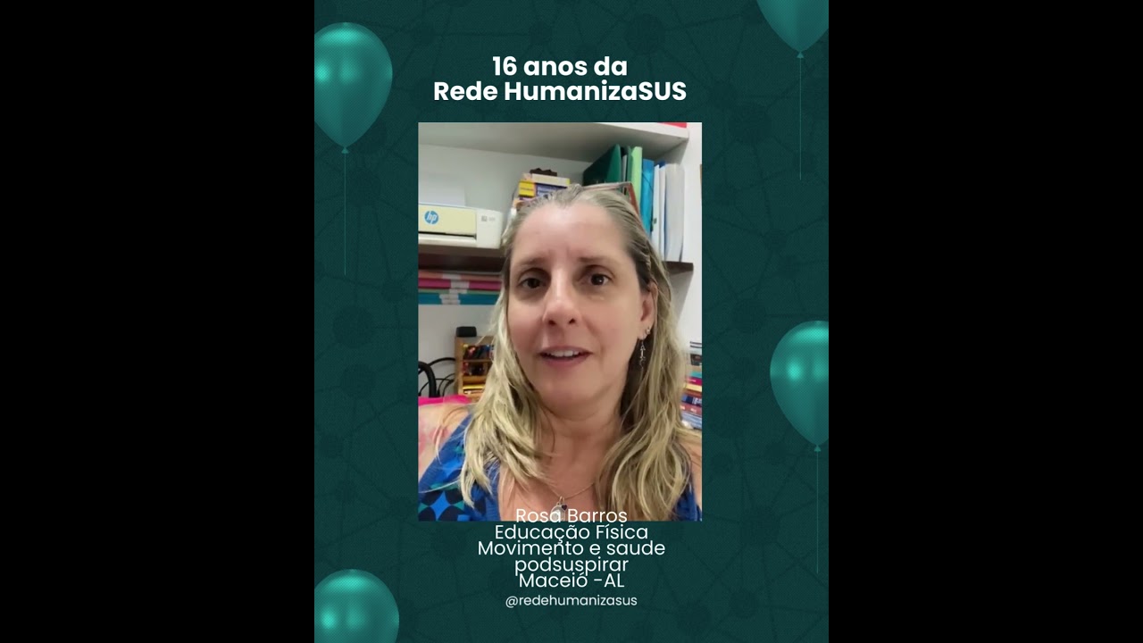 16 anos da RHS na minha Caminhada na Saúde