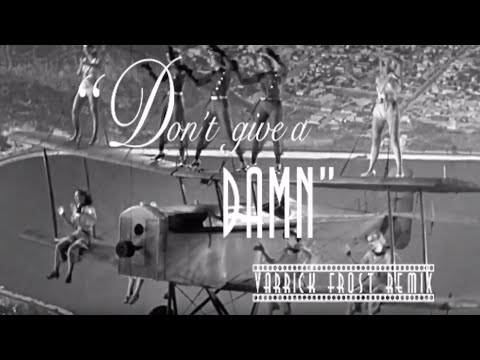Ginkgoa - Don´t Give a Damn (Varrick Frost Remix)