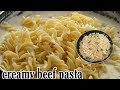 Creamy beef pasta/creamy white sauce beef pasta/beef pasta