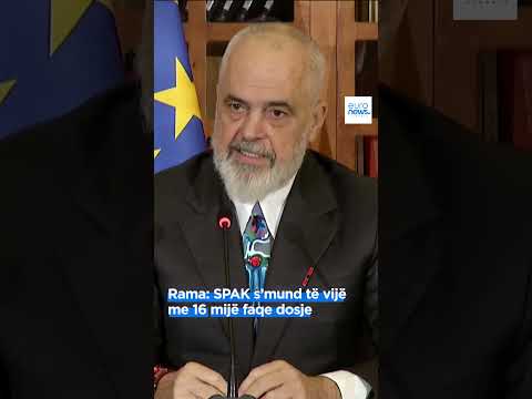 Rama: SPAK s’mund të vijë me 16 mijë faqe dosje