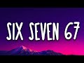 SIX SEVEN 67 Lyrics Laurinha Costa DJ CABELO DJ TCHOUZEN Six Seven Song