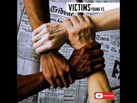 Young FS- Victims (Prod. Andyr)