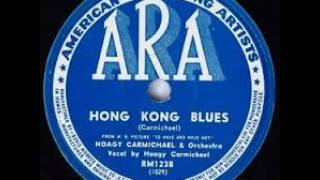 &quot;Hong Kong Blues&quot; - Hoagy Carmichael &amp; Orchestra (1944 ARA)