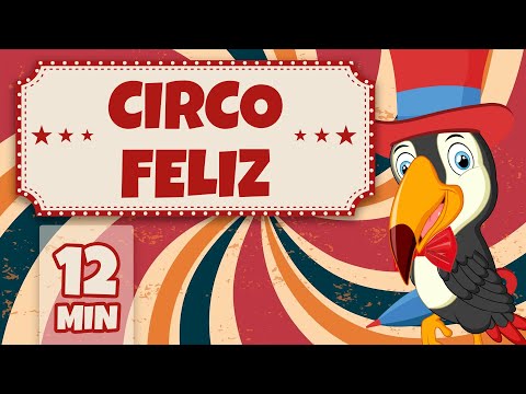 Circo Feliz - Giramille 12 min | Desenho Animado Musical