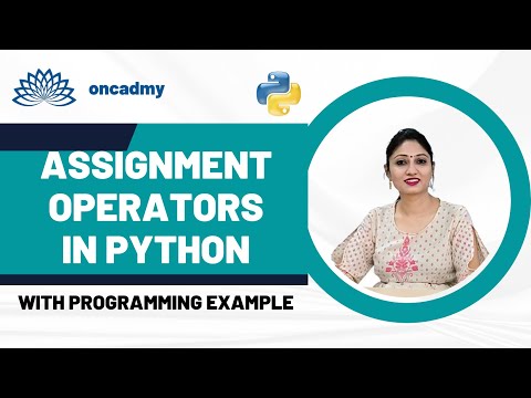 Python Assignment Operators Python Operators Oncadmy