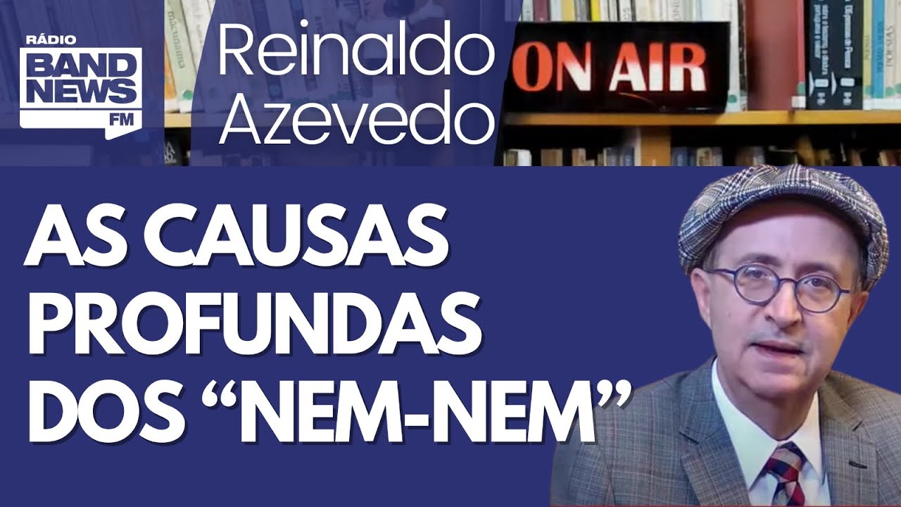 Reinaldo: Os que nem trabalham nem estudam traduzem um país que precisa mudar