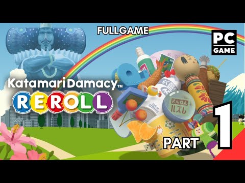 Katamari Damacy REROLL Walkthrough Gameplay No Commentary Longplay (PC) Full Game #1
