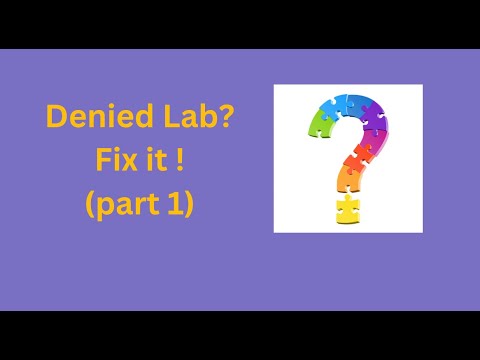 Denied Labs Quick Fix Part 1