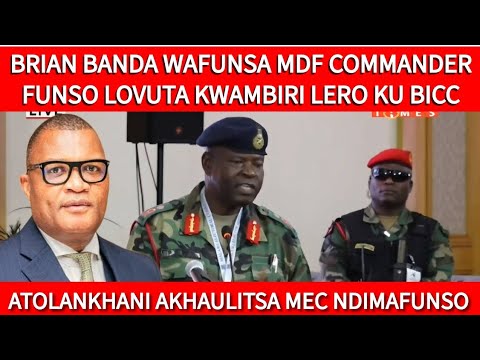 BRIAN BANDA WAMUPANA ARMY COMMANDER NDIFUNSO LOVUTA KWAMBIRI | MEC PRESSER 