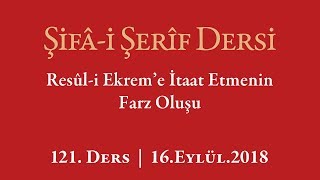 Şifa Dersi: Resul’e İtaat, Allah’a İtaattir