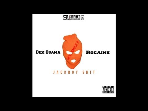 Dex Osama - Jack Boy Shit (Feat. Rocaine)