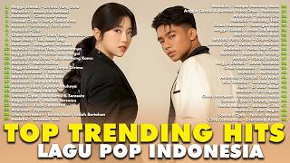 Download lagu TRENDING TOP HITS LAGU POP VIRAL TIKTOK & SPOTIFY TERBARU INDONESIA - KUMPULAN MUSIK TERBAIK mp3