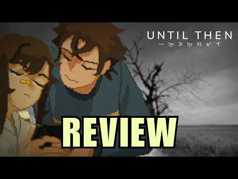 Until Then Review: A Captivating Journey Through Emotions