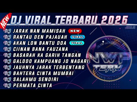 DJ VIRAL TERBARU 2025 - DJ MINANG JARAK NAN MAMISAH - DJ RANTAU DEN PAJAUAH REMIX VIRAL TIKTOK 2025
