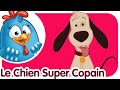 Le Chien Super Copain Comptines Et Chansons Pour Enfants Et Bébés