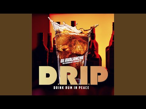 D.R.I.P (Drink Rum In Peace)