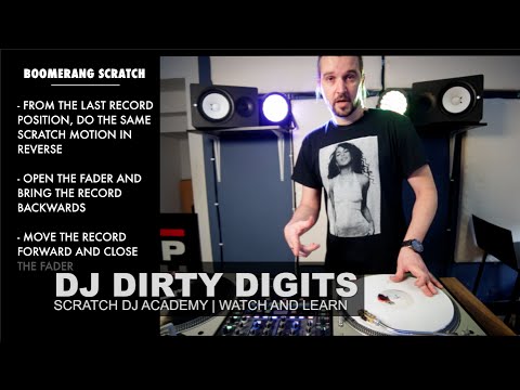 DJ Dirty Digits | Boomerang Scratch | WATCH AND LEARN