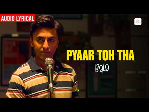 Pyaar Toh Tha (Song)