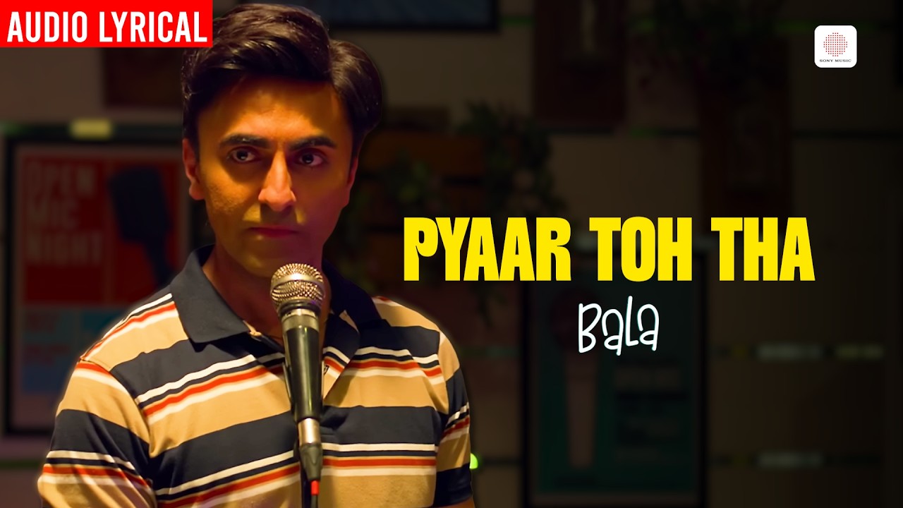 Pyaar Toh Tha - Lyrical Audio | Jubin Nautiyal | Asees Kaur | Sachin-Jigar | Bala