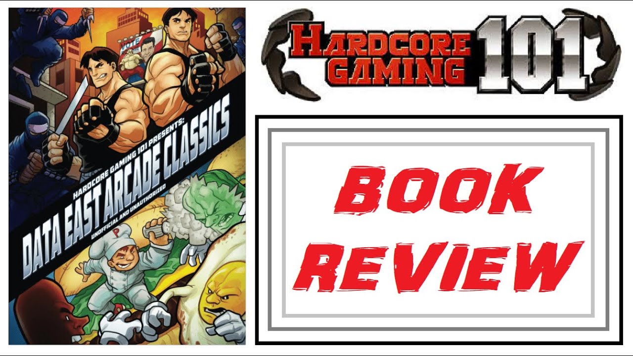 Hardcore Gaming 101: Data East Arcade Classics - Book Review