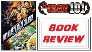 Hardcore Gaming 101: Data East Arcade Classics - Book Review