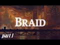 Braid (All Puzzle pieces) - Full Game Part 1